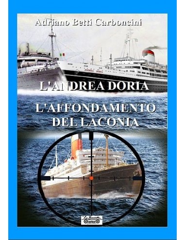 L'Andrea Doria e l'affondamento del Laconia