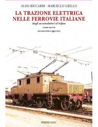 La trazione elettrica nelle ferrovie italiane -...