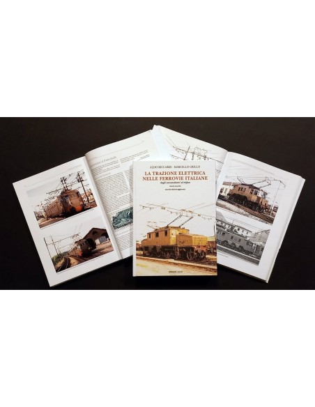 La trazione elettrica nelle ferrovie italiane - Vol.II - Seconda edizione aggiornata