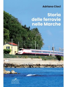 Storia delle ferrovie nelle Marche