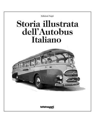 Storia illustrata dell’autobus italiano