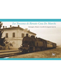 La Toscana di Renato Cesa De Marchi