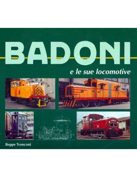 Badoni e le sue locomotive
