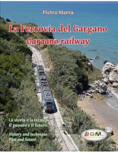 La Ferrovia del Gargano