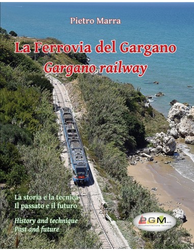 La Ferrovia del Gargano