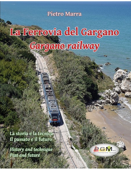 La Ferrovia del Gargano
