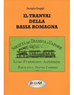 Il tranvai della bassa Romagna