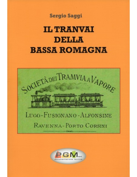 Il tranvai della bassa Romagna