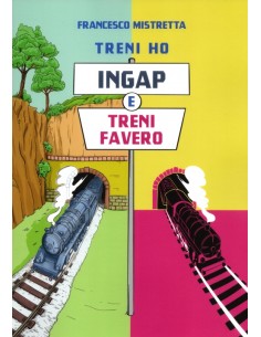 Treni H0 INGAP e Treni Favero