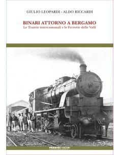 Binari attorno a Bergamo