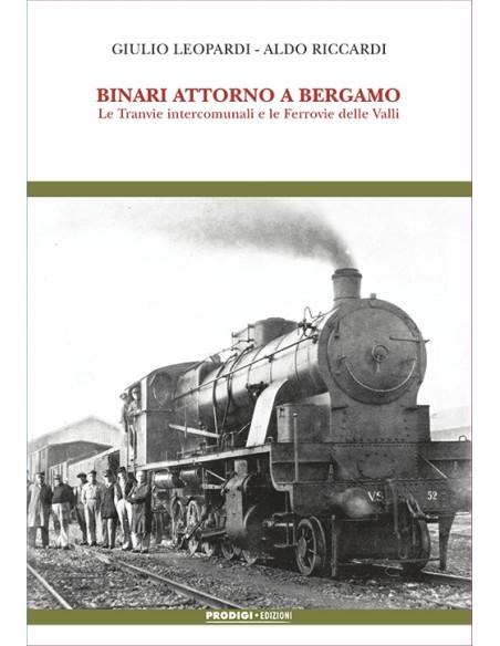 Binari attorno a Bergamo