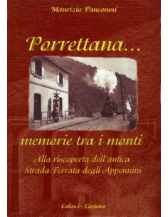 Porrettana...memorie tra i monti