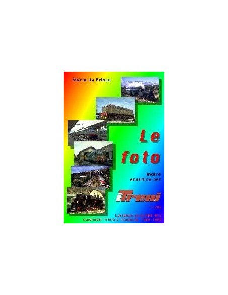 Le foto - Indice analitico per I Treni 1-250