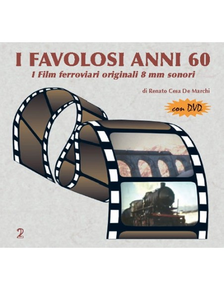 I favolosi anni 60 - II Parte