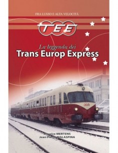 La leggenda dei Trans Europe Express