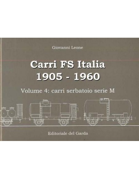 Carri FS 1905-1960 - Volume IV - Carri serbatoio M