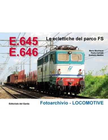 E.645-E.646 Le eclettiche del parco FS