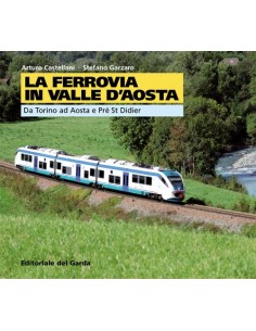 La ferrovia in Valle d'Aosta