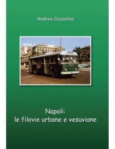Napoli: le filovie urbane e vesuviane