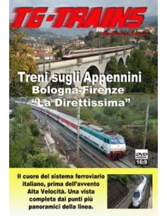 Treni sugli Appennini: Bologna-Firenze