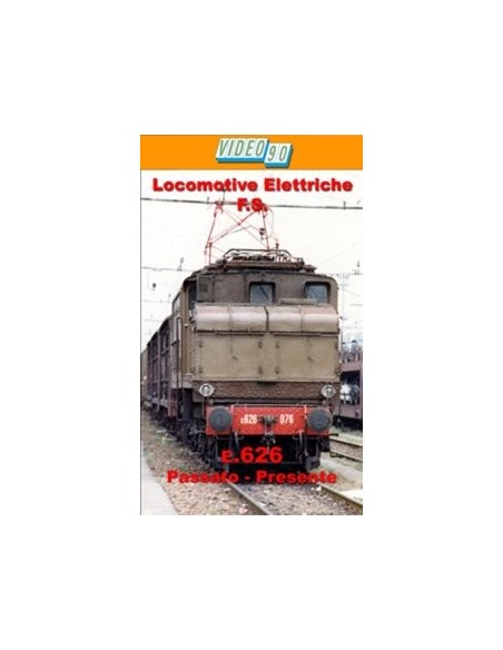 Locomotiva E.626 - Passato - Presente