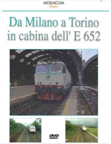 Da Milano a Torino in cabina dell'E.652