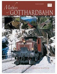 Mythos Gottardbahn