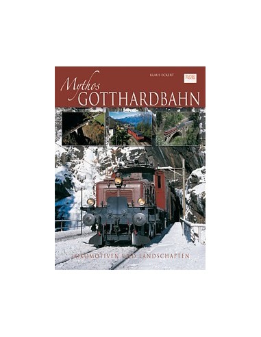 Mythos Gottardbahn