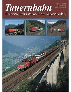 Tauernbahn Österreichs moderne Alpenbahn