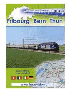 Fribourg - Bern - Thun