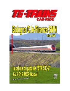 Bologna C.-Firenze SMN in cabina di guida dell'ETR.500