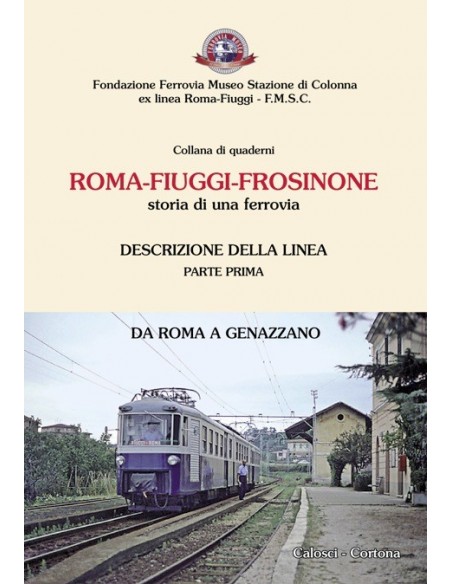 Roma-Fiuggi-Frosinone. Parte prima. Da Roma a Genazzano