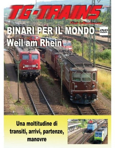 Binari per il mondo - Weil am Rhein