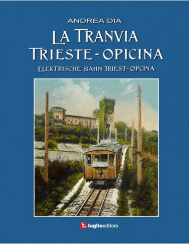 La tranvia Trieste - Opicina