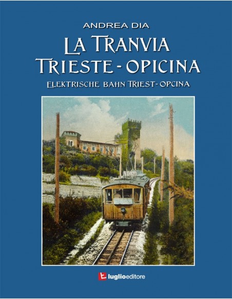 La tranvia Trieste - Opicina