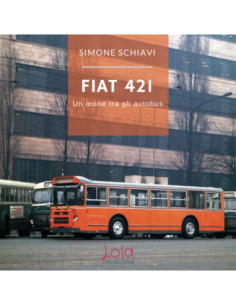 Fiat 421 – Un leone tra gli autobus