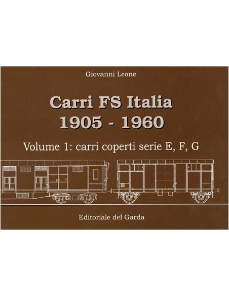 Carri FS 1905-1960 - Volume I - Carri serie E, H, G