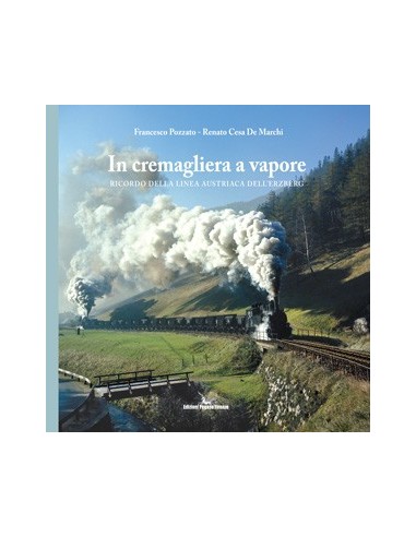 In cremagliera a vapore ricordo della linea...