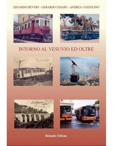 Intorno al Vesuvio ed oltre