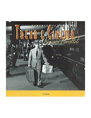 L061 - Treno e cinema. Percorsi paralleli