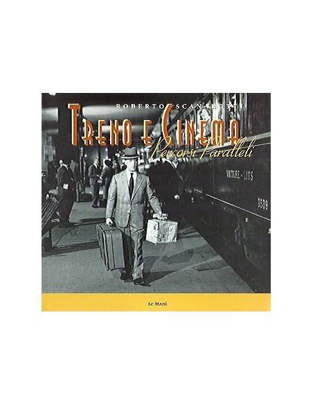 L061 - Treno e cinema. Percorsi paralleli