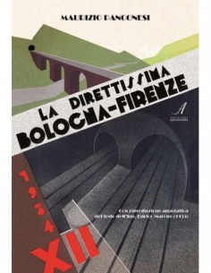 La Direttissima Bologna - Firenze