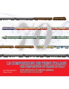Le composizioni dei treni italiani - Anni settanta in grigio