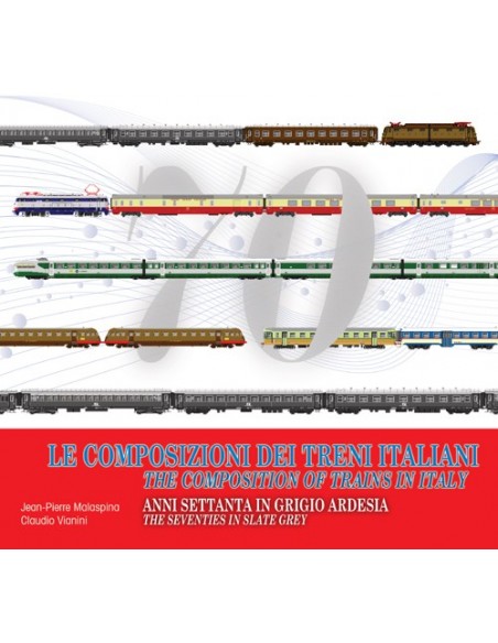 Le composizioni dei treni italiani - Anni settanta in grigio