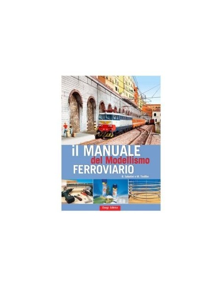 Il manuale del Modellismo Ferroviario