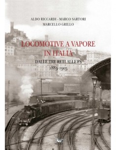 Locomotive a vapore in Italia - Dalle tre reti alle FS