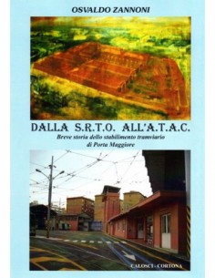 Dalla S.R.T.O. all'ATAC