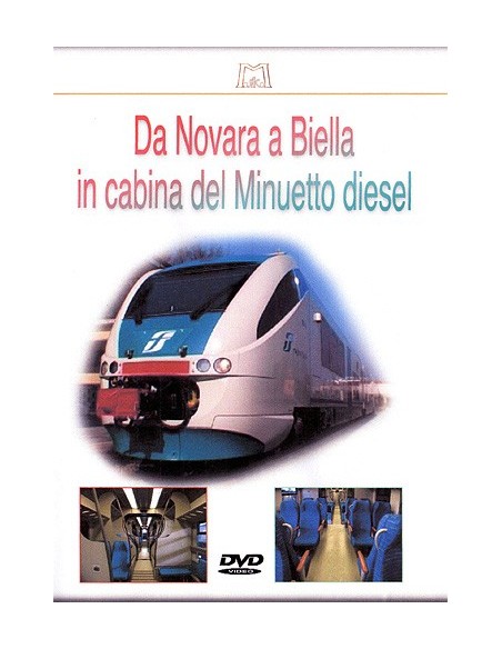 Da Novara a Biella in cabina del Minuetto diesel