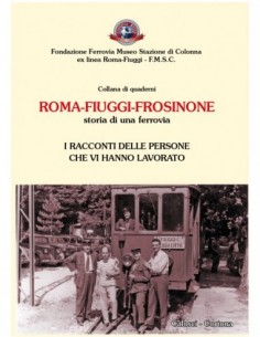Roma-Fiuggi-Frosinone - I racconti delle persone che vi...