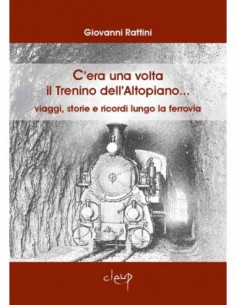 C'era una volta il Trenino dell'Altopiano